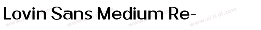 Lovin Sans Medium Re字体转换